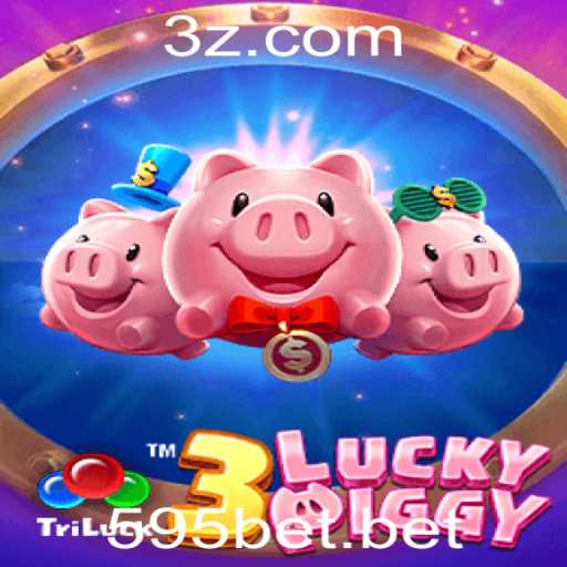 Aventura no Jogo 3LUCKYPIGGY: Descubra as Regras e Estratégias com 595 Bet